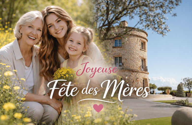 Mother's Day Bastide de Tourtour